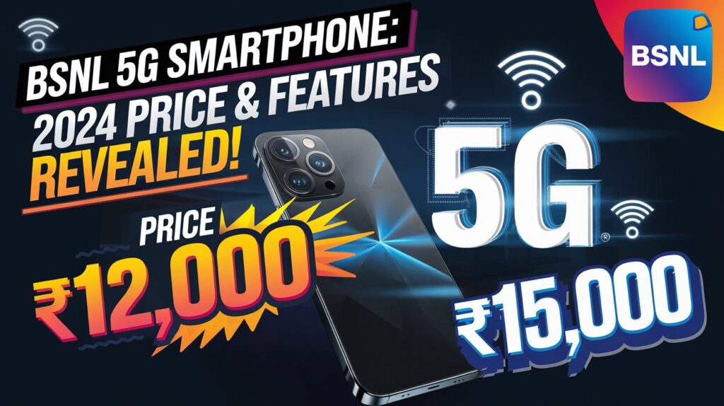 BSNL New 5G Smartphone Price in India