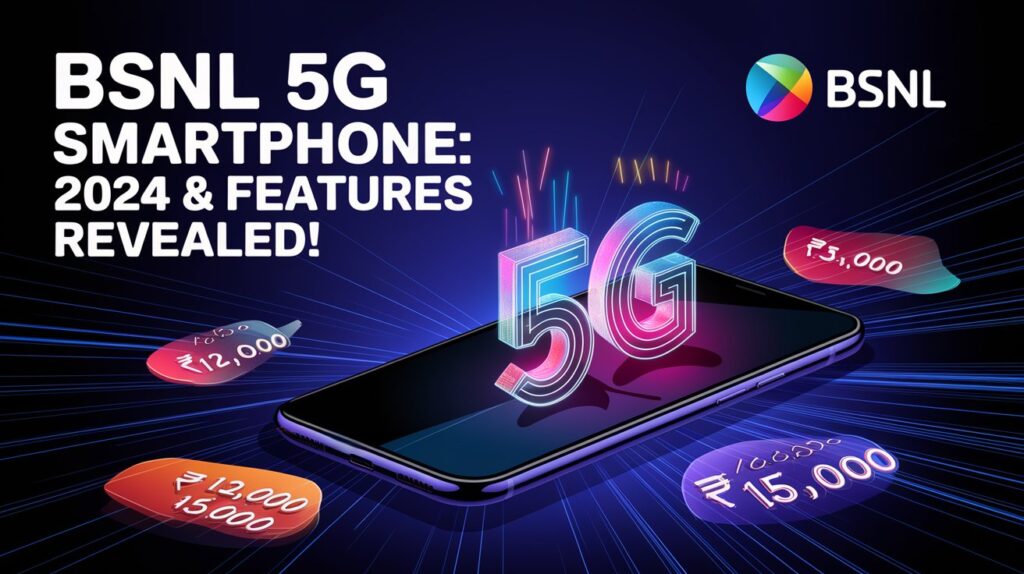 BSNL New 5G Smartphone Price in India